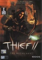 Thief 2: The Metal Age / Thief 2:  
