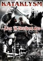 Kataklysm : Live in Deutschland - The Devastation Begins