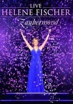 Helene Fischer - Zaubermond Live