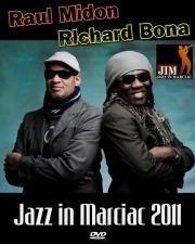 Raul Midon, Richard Bona - Jazz in Marciac