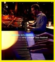 Aaron Goldberg Trio - Live at the EFG London Jazz Festival