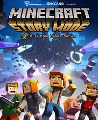 Minecraft: Story Mode - A Telltale Games Series